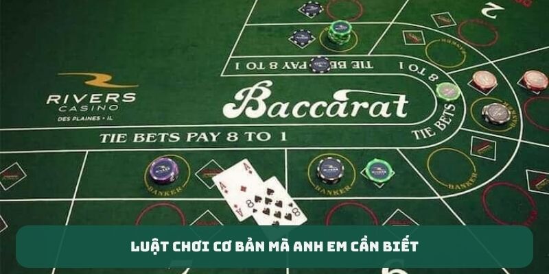 Luật chơi chơi cơ bản mà anh em cần biết