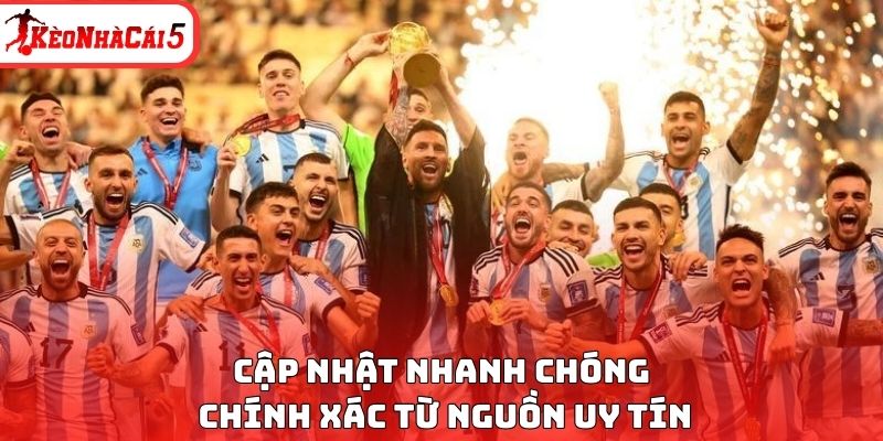 Cập nhật nhanh chóng, chính xác từ nguồn uy tín